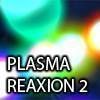 Plasma Reaxion 2 - Action Game - Aktions Spiel