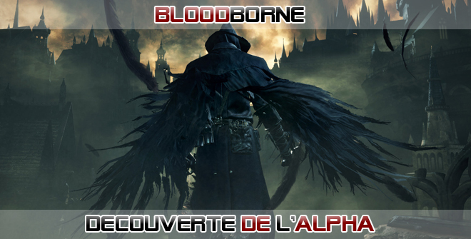 [PS4] BloodBorne - 3 heures de stream de l'alpha test 194959