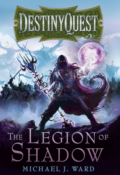 Destiny Quest 1 - La Légion des Ténèbres Legion