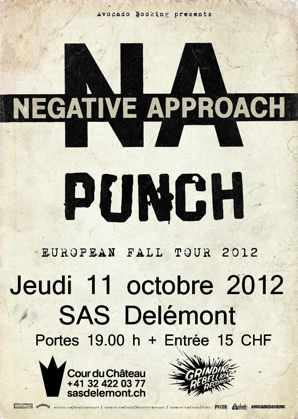 11 oct 2012 NEGATIVE APPROACH + PUNCH @ SAS Delémont NA-SAS-web