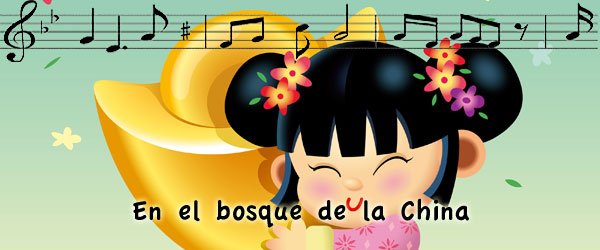 TU CUMPLIL MUCHOS MAS, MASKECHINA Cancion-bosque-china