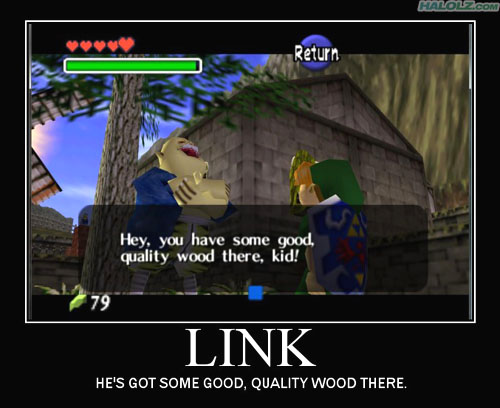 You laugh, You lose Halolz-dot-com-zeldaoot-goodqualitywood