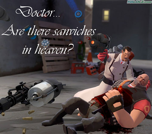 L'image drôle de la journée Halolz-dot-com-teamfortress2-doctor-sanvichesinheaven