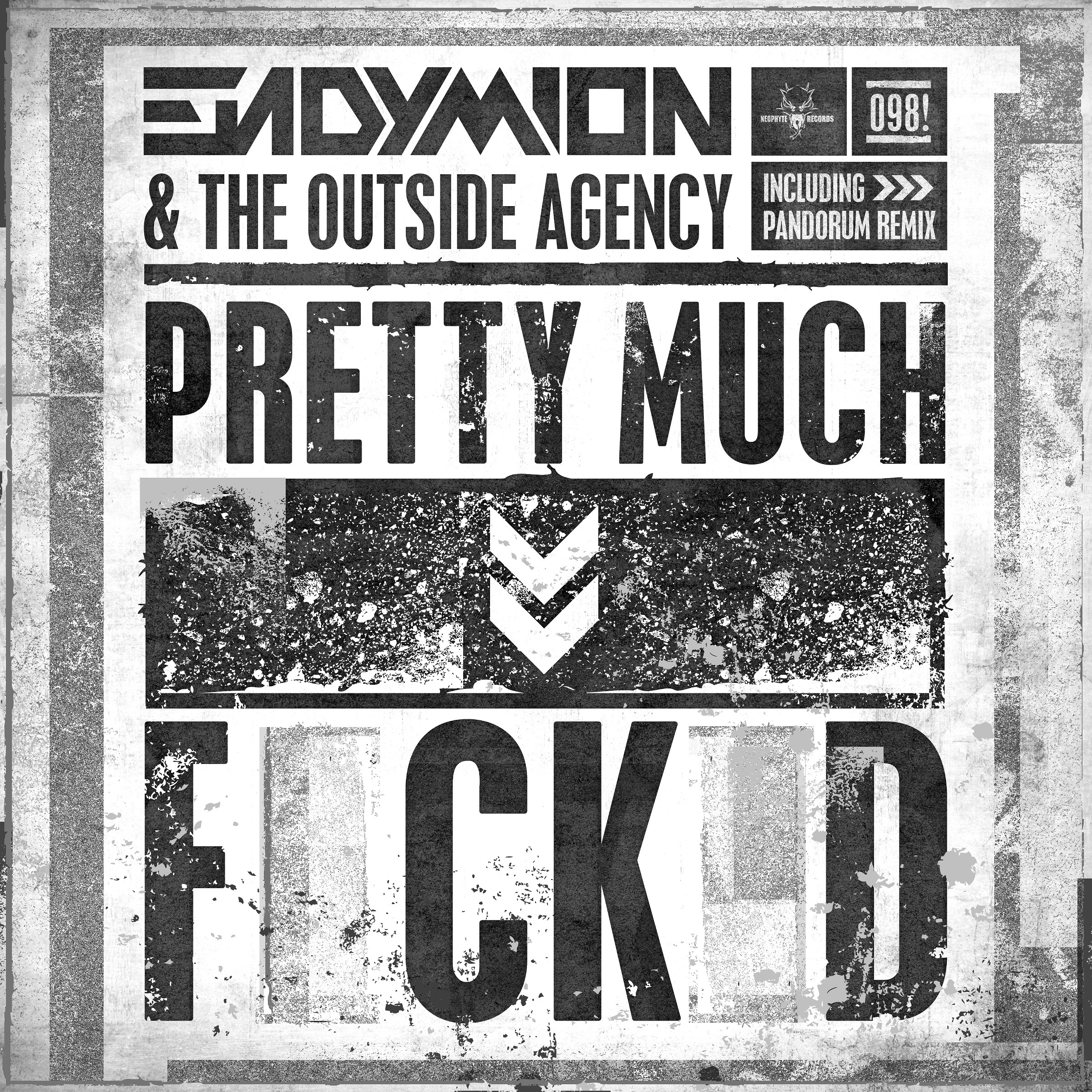 Endymion & The Outside Agency - Pretty Much Fucked EP [NEOPHYTE RECORDS] NEO098