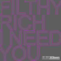 Filthy Rich - I Need You including remix from Luigi Rocca on 303Lovers Thumb_1f5f9c29aeaf55072fe4c2b396e994b3