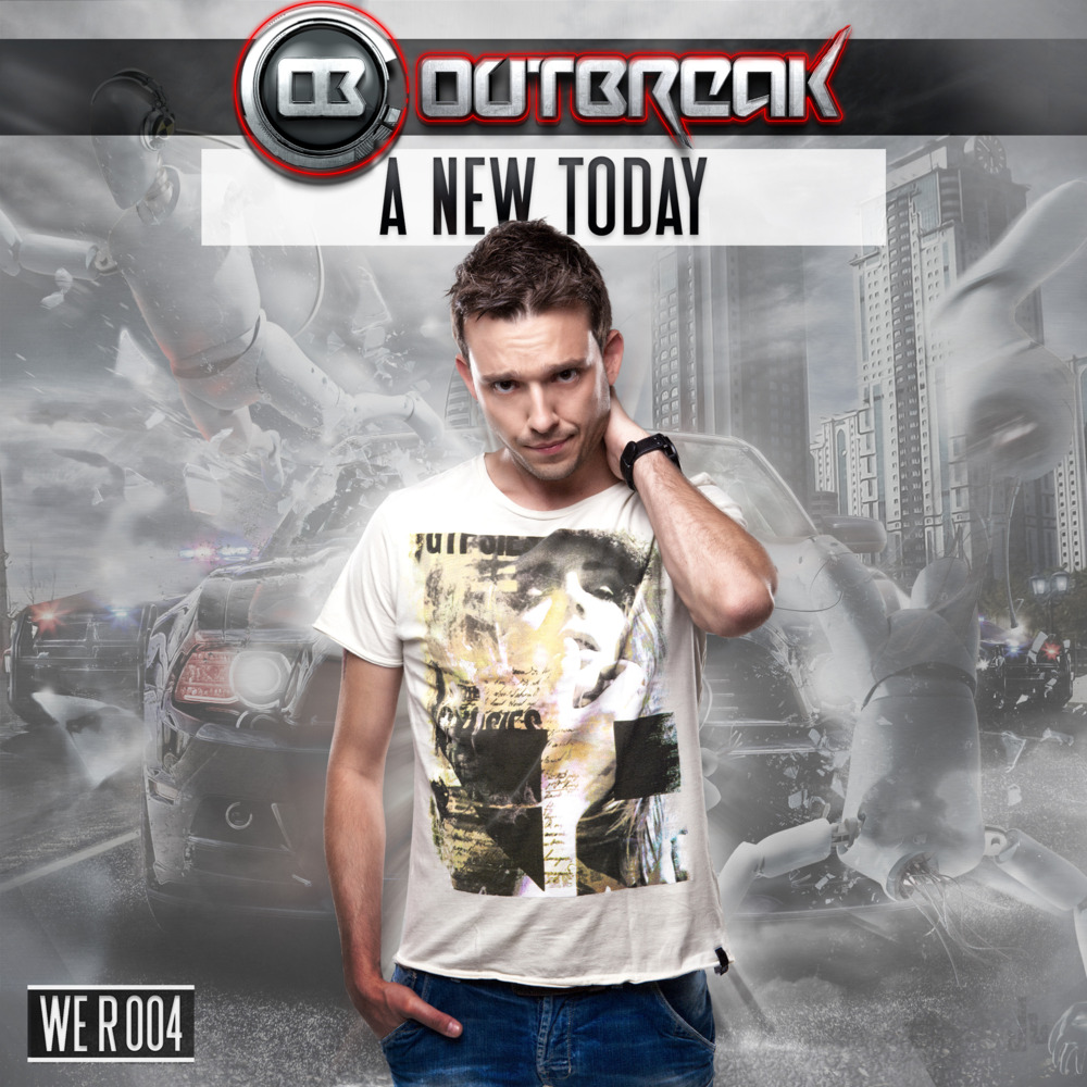 Outbreak - A New Today [WE R] WER004