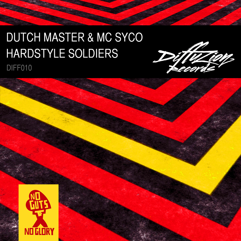 Dutch Master & MC Syco - Hardstyle Soldiers [DIFFUZION] DIFF010