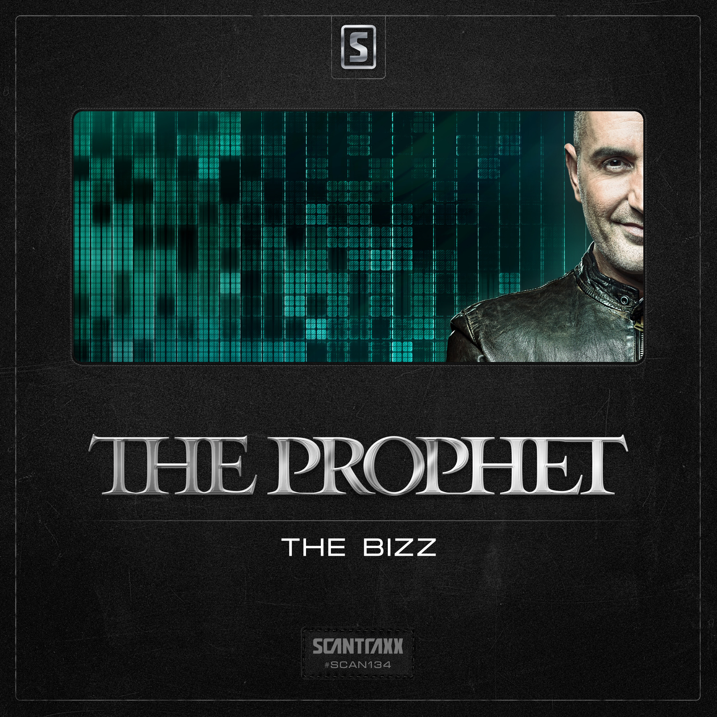 The Prophet - The Bizz [SCANTRAXX] SCANTRAXX134