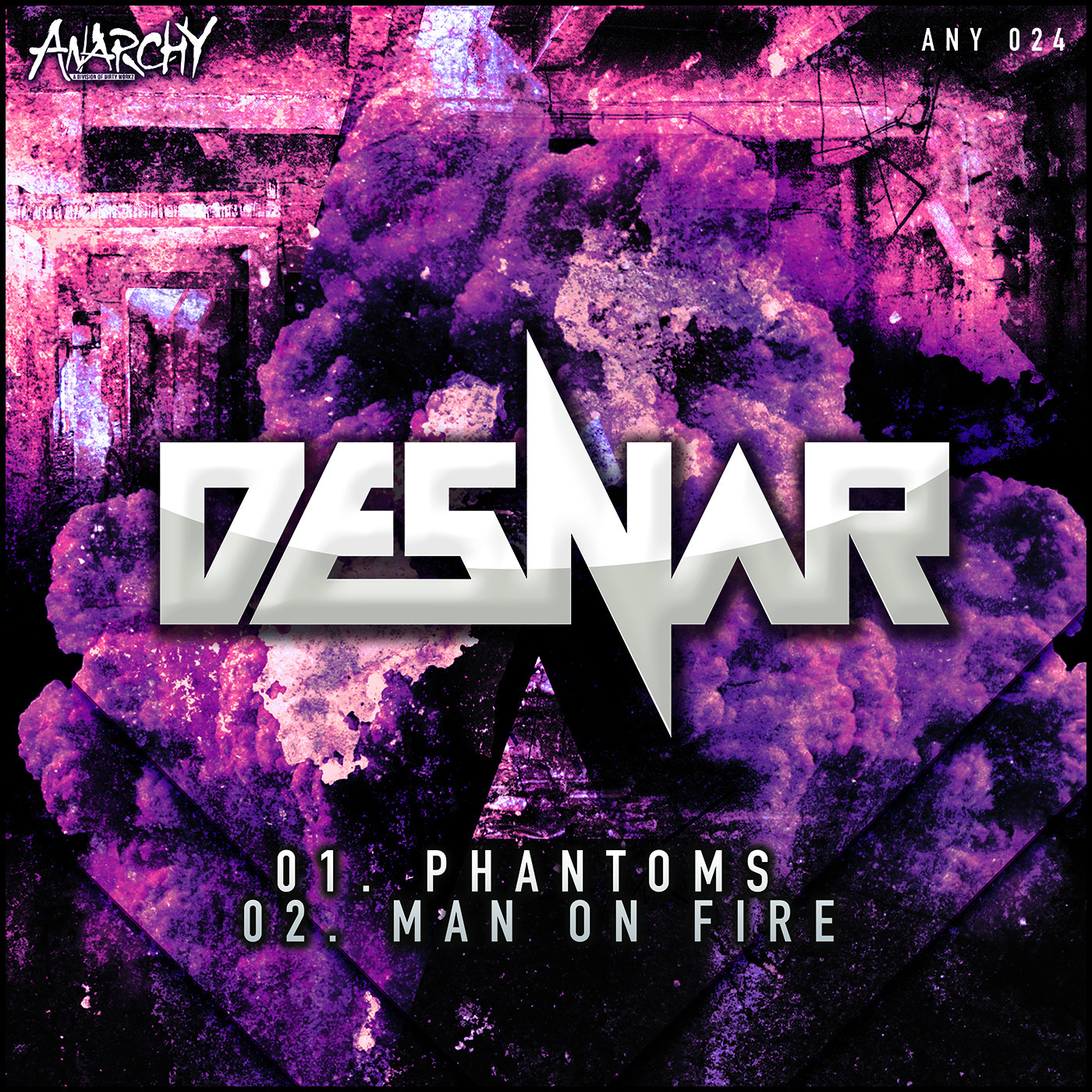 Desnar - Phantoms/ Man On Fire [ANARCHY] ANY024