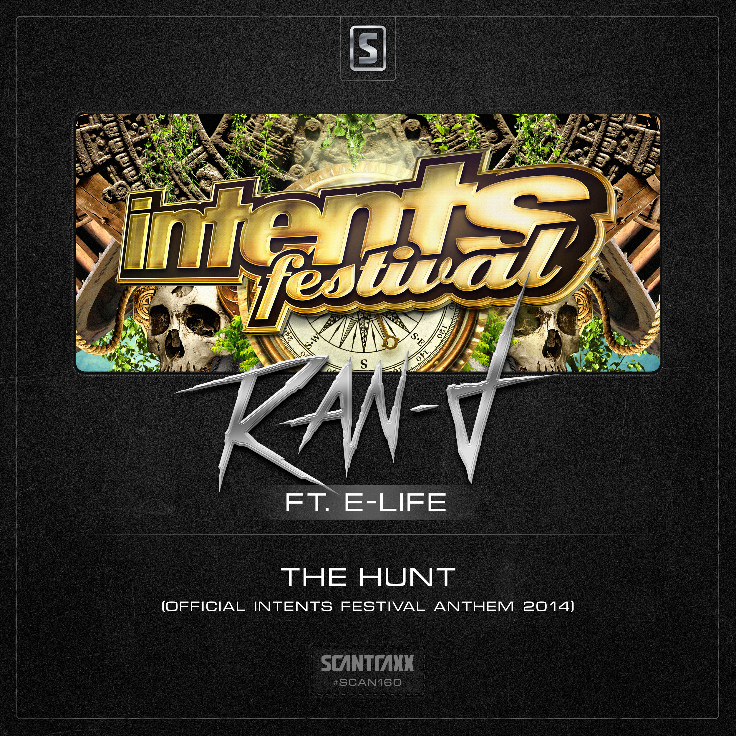 Ran-D Ft. E-Life - The Hunt (Intents Festival Anthem 2014) [SCANTRAXX RECORDZ] SCANTRAXX160