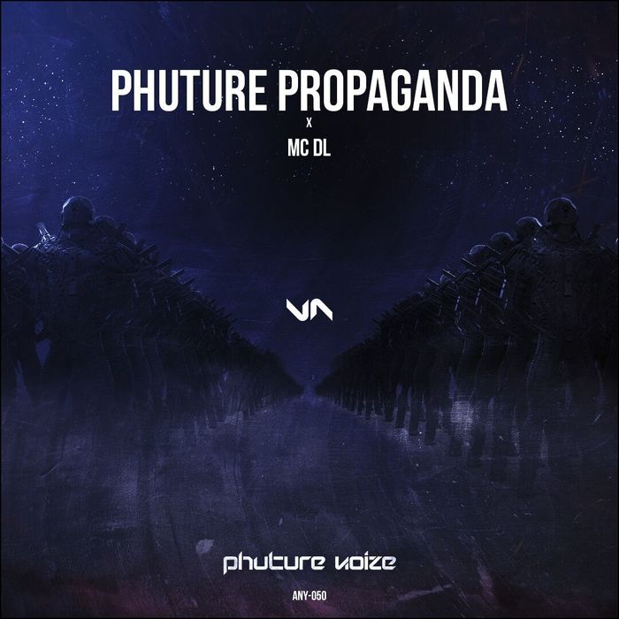 Phuture Noize & MC DL - Phuture Propanganda (Part 2) [ANARCHY] CS2811947-02A-BIG