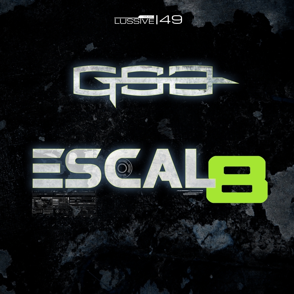 GSB - Escal8 [LUSSIVE MUSIC] LUS49