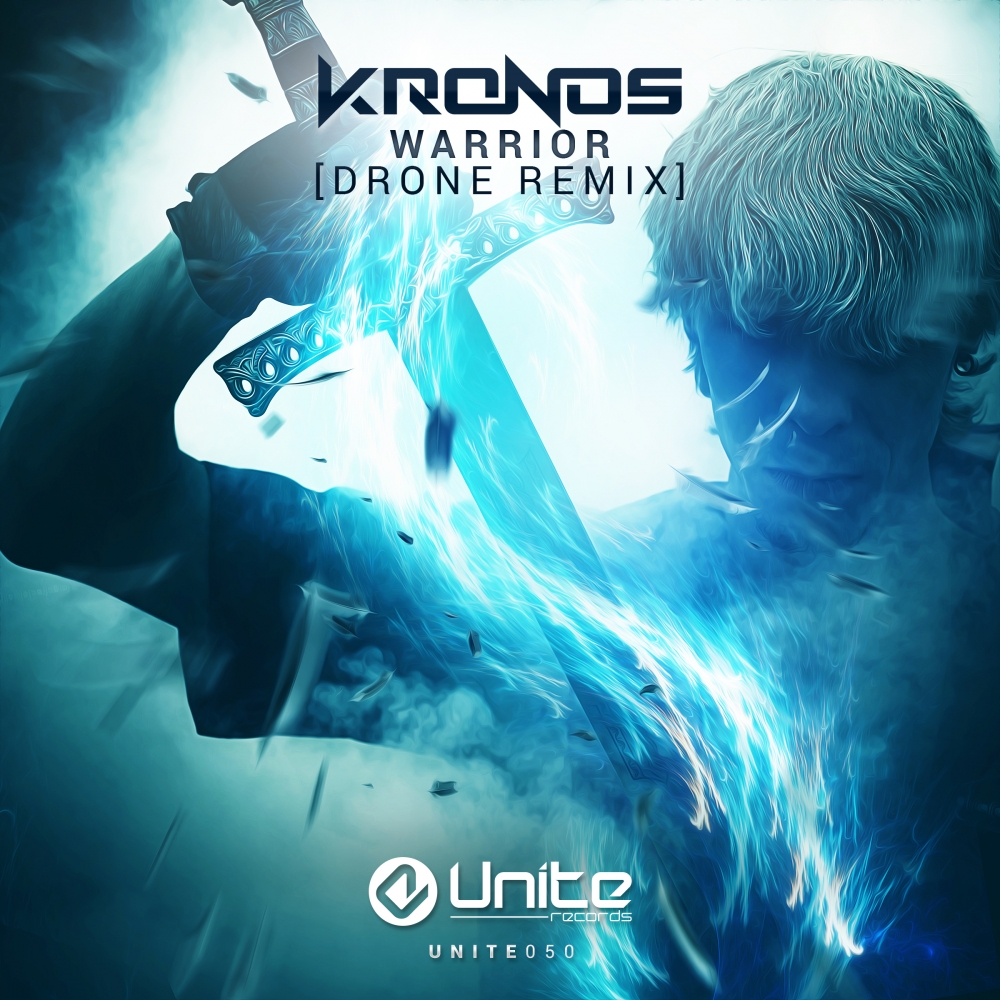 Kronos - Warrior (Drone Remix) [UNITE RECORDS] UNITE050