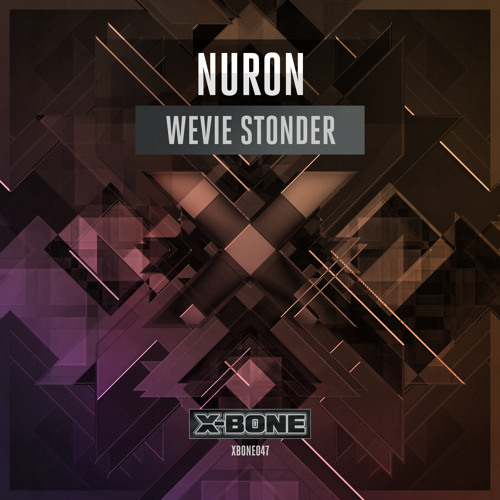 Nuron - Wevie Stonder [X-BONE RECORDS] XBONE0471