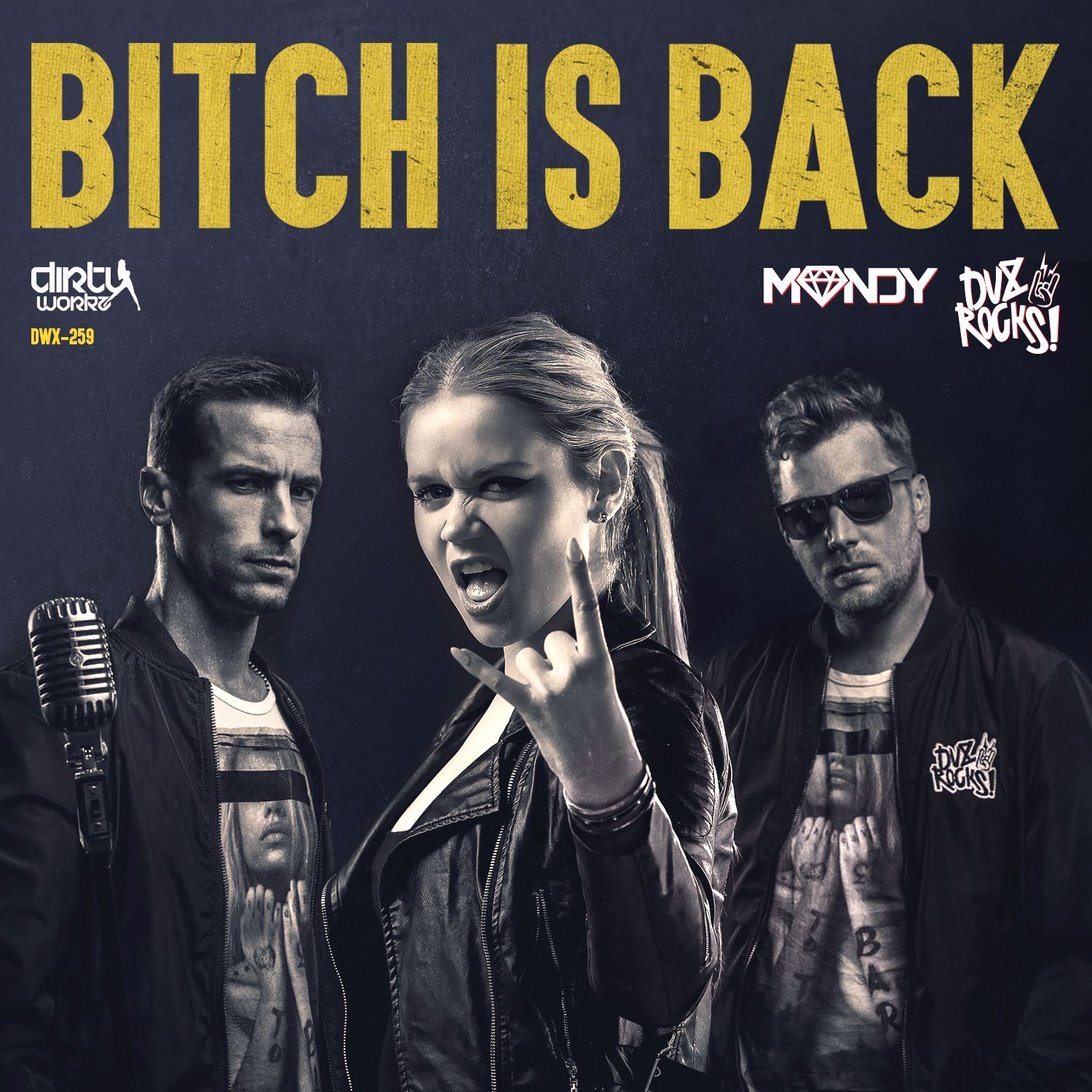 Mandy & DV8 Rocks! - Bitch Is Back [DIRTY WORKZ] DWX259