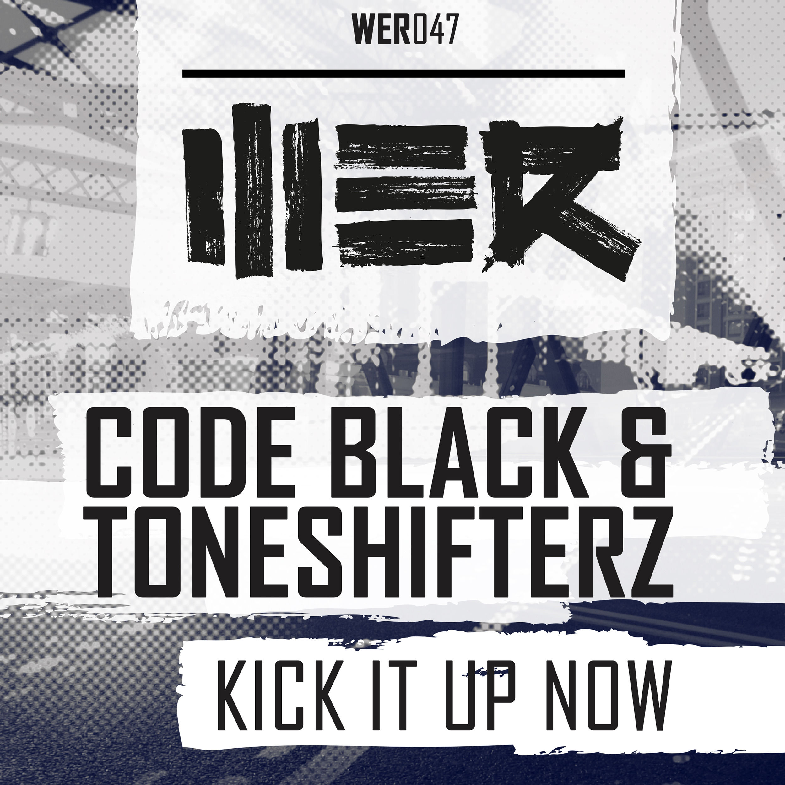 Code Black & Toneshifterz - Kick It Up Now [WE R] WER047