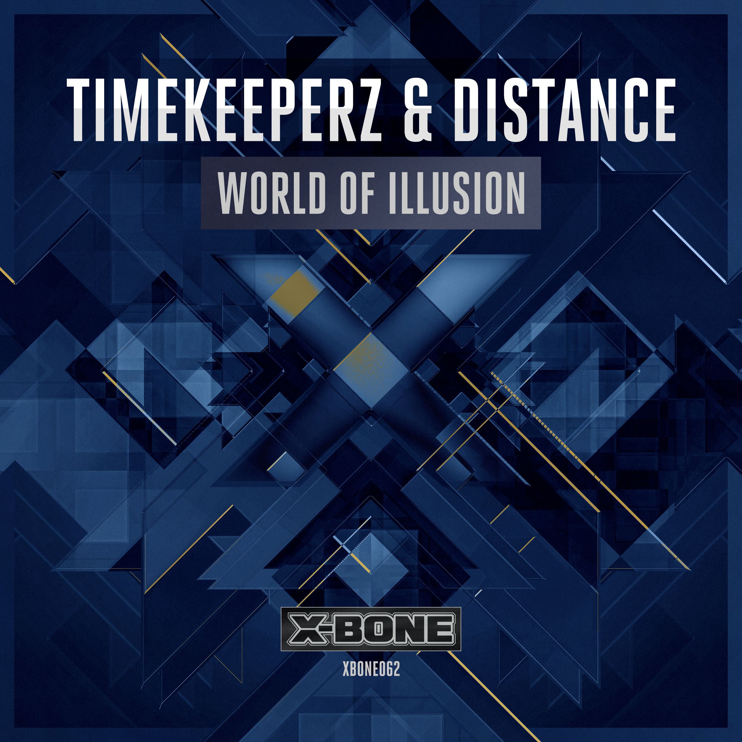 Timekeeperz & Distance - World Of Illusion [X-BONE RECORDS] XBONE062
