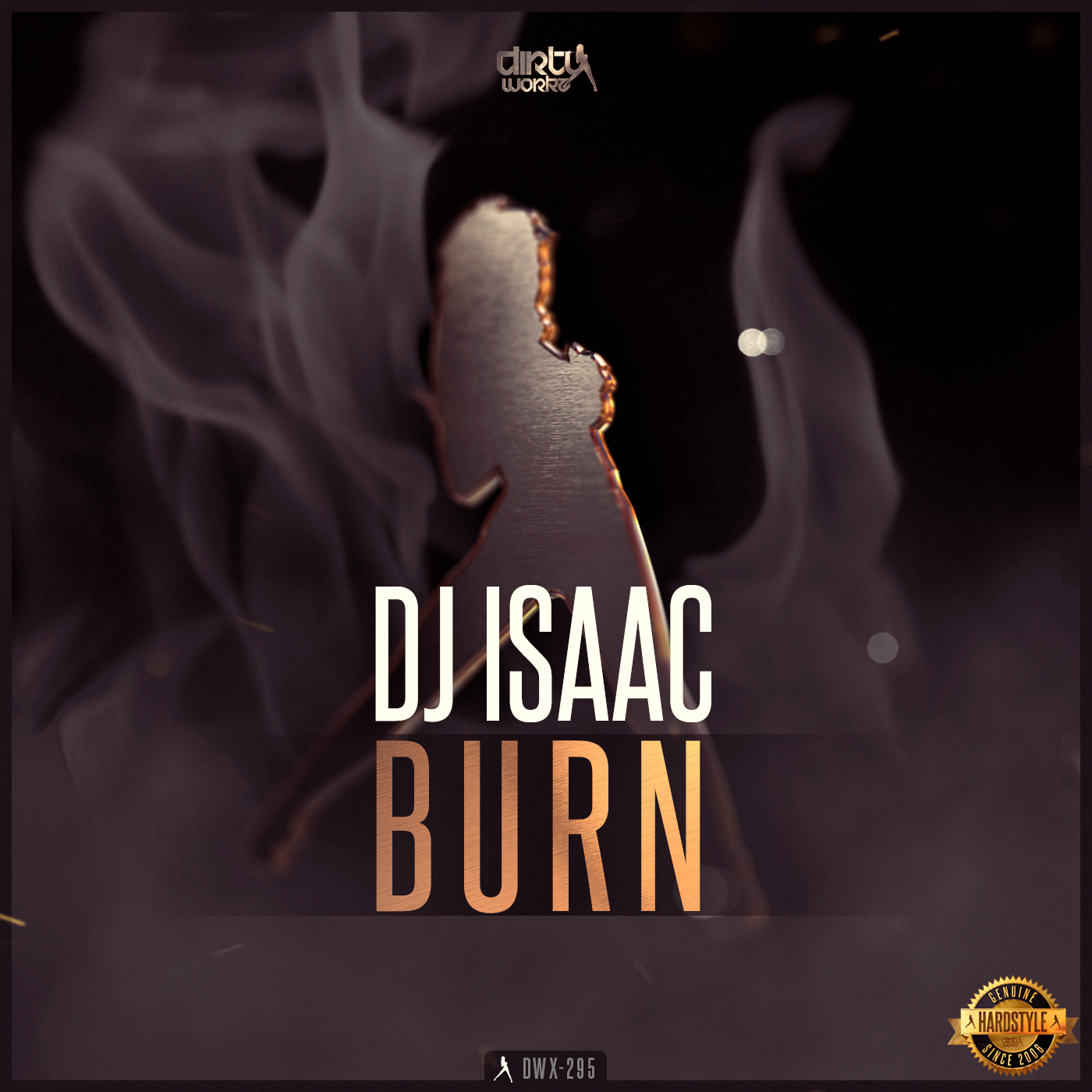 Isaac - Burn [DIRTY WORKZ] DWX295