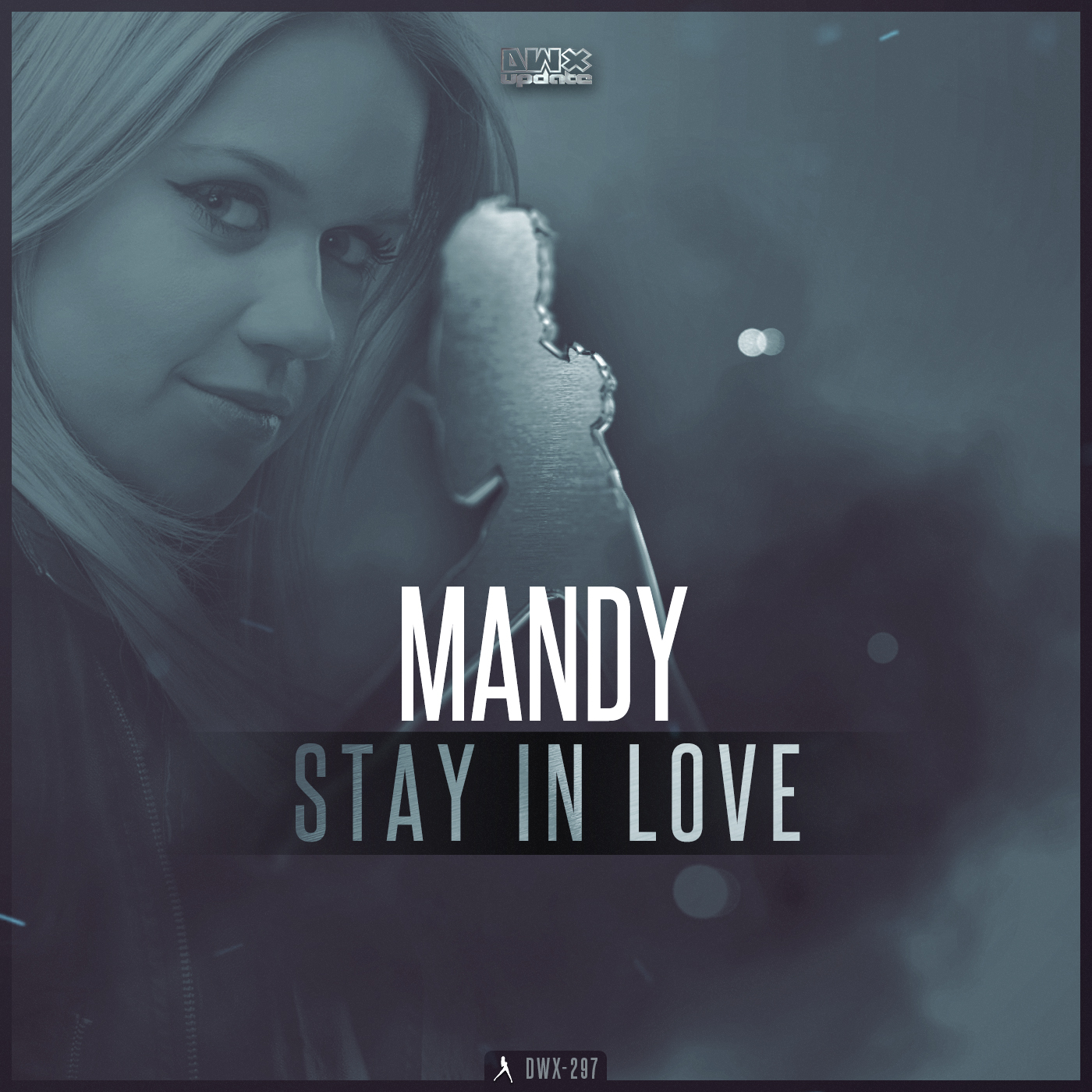 Mandy - Stay In Love [DIRTY WORKZ] DWX297