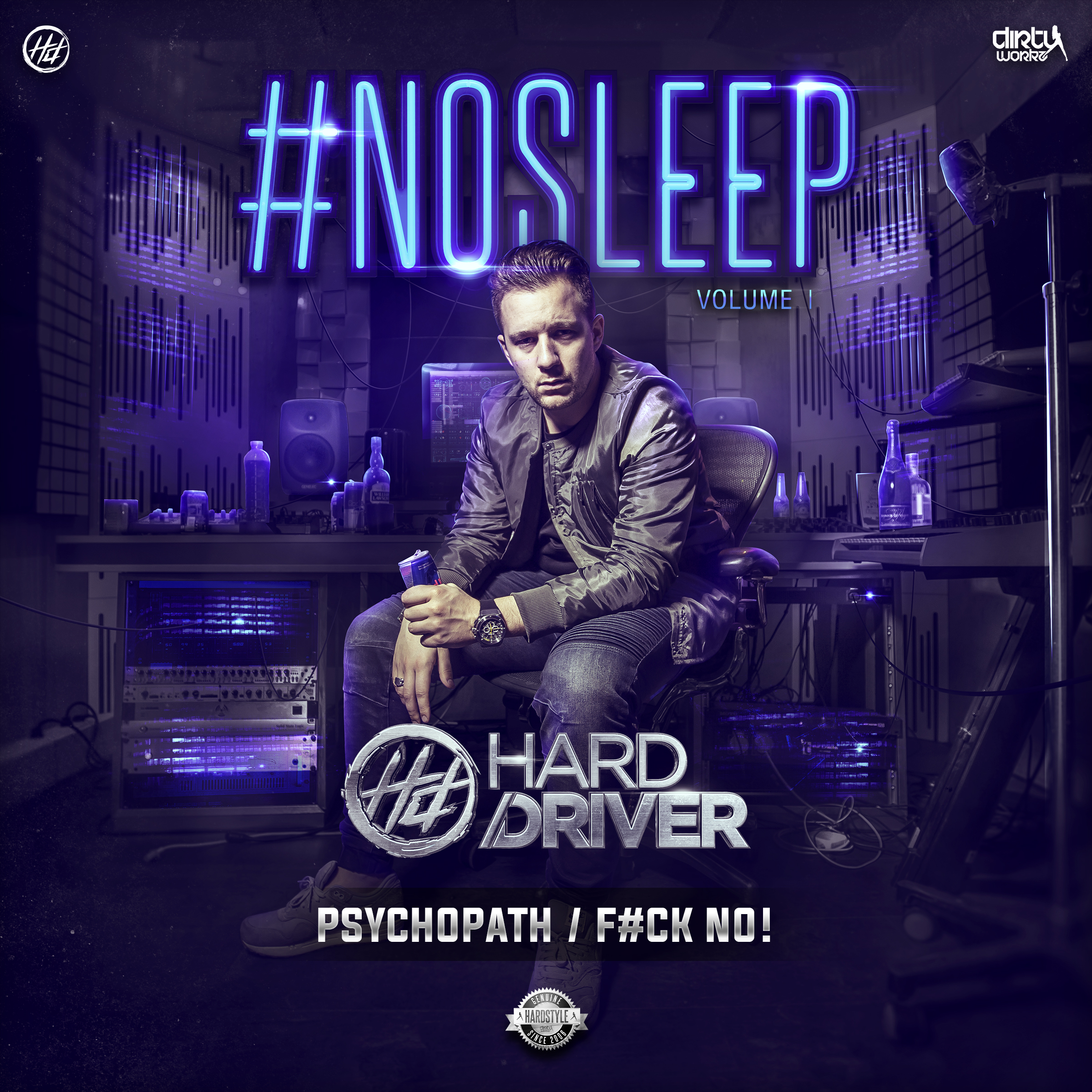 Hard Driver - #No Sleep Vol 1 [DIRTY WORKZ] DWX300