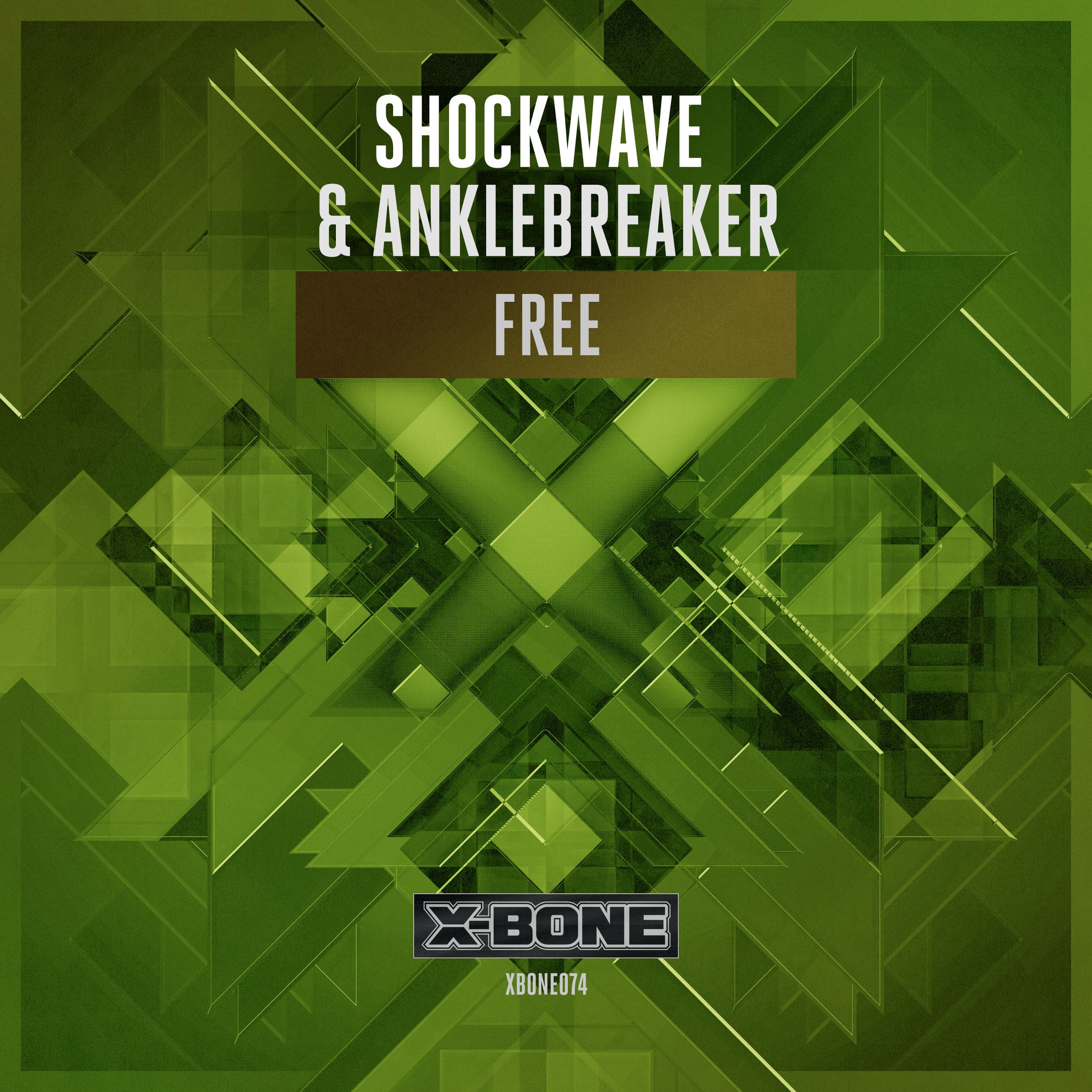 Shockwave & Anklebreaker - Free [X-BONE RECORDS] XBONE074