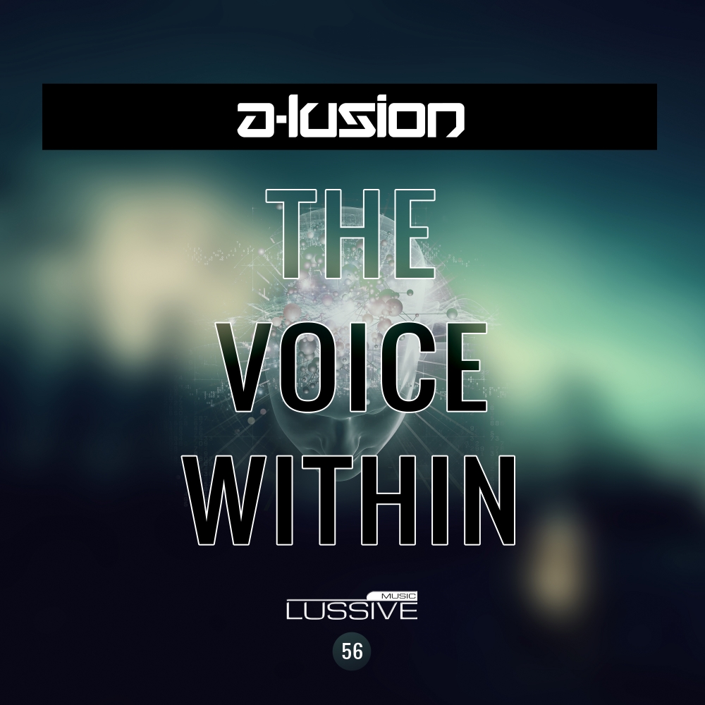 A-Lusion - The Voice Within [LUSSIVE MUSIC] LUS056