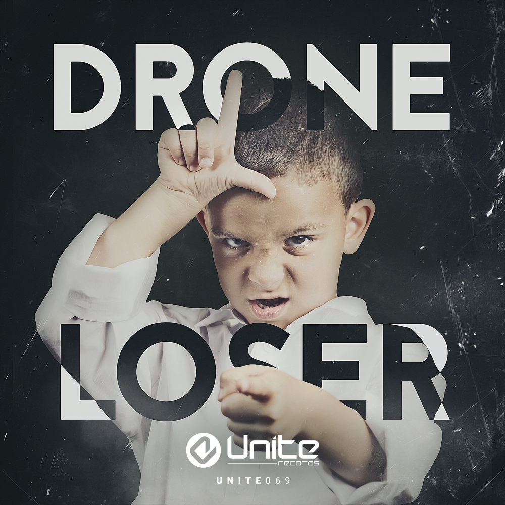 Drone - Loser [UNITE RECORDS] UNITE069