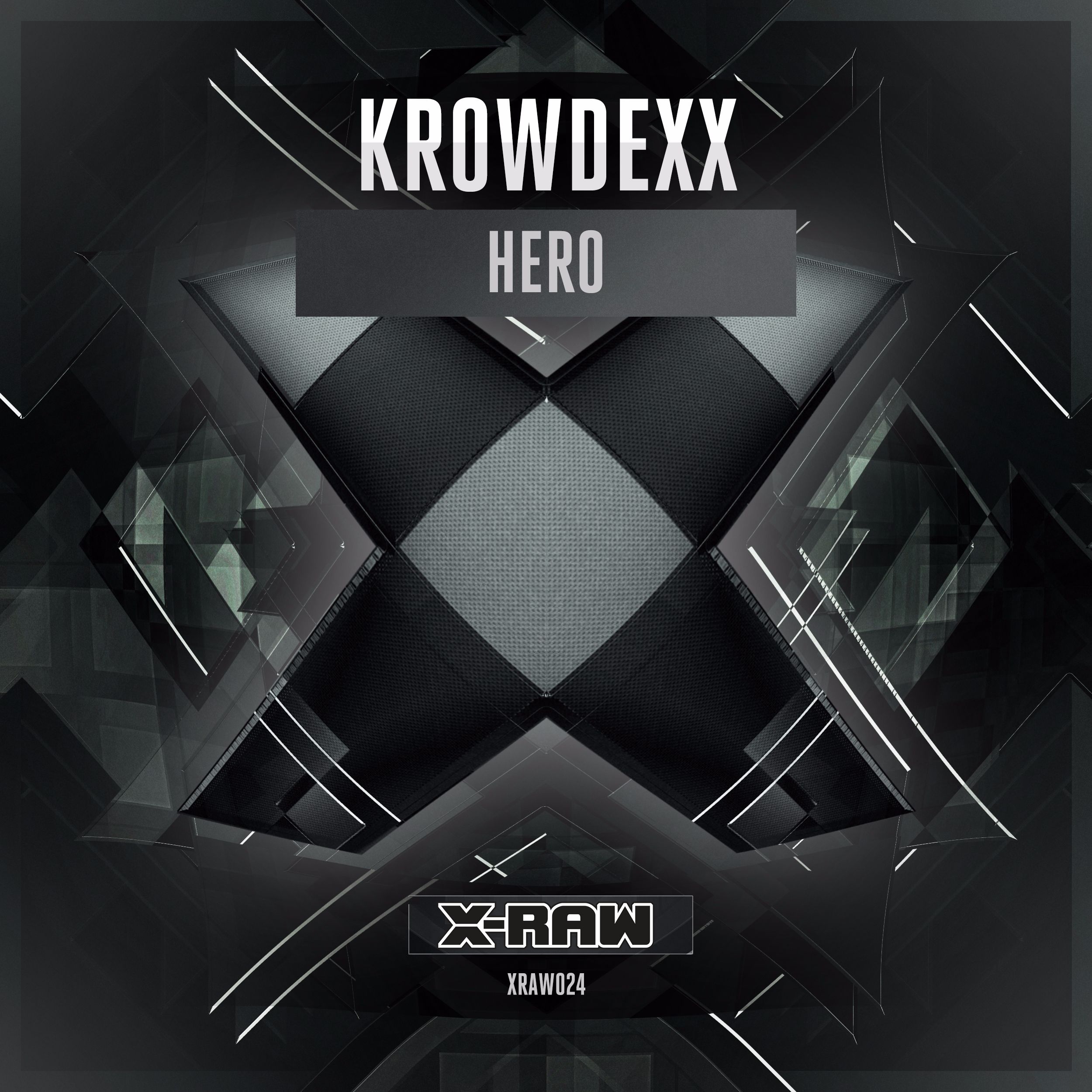 Krowdexx - Hero [X-BONE RAW] XRAW024