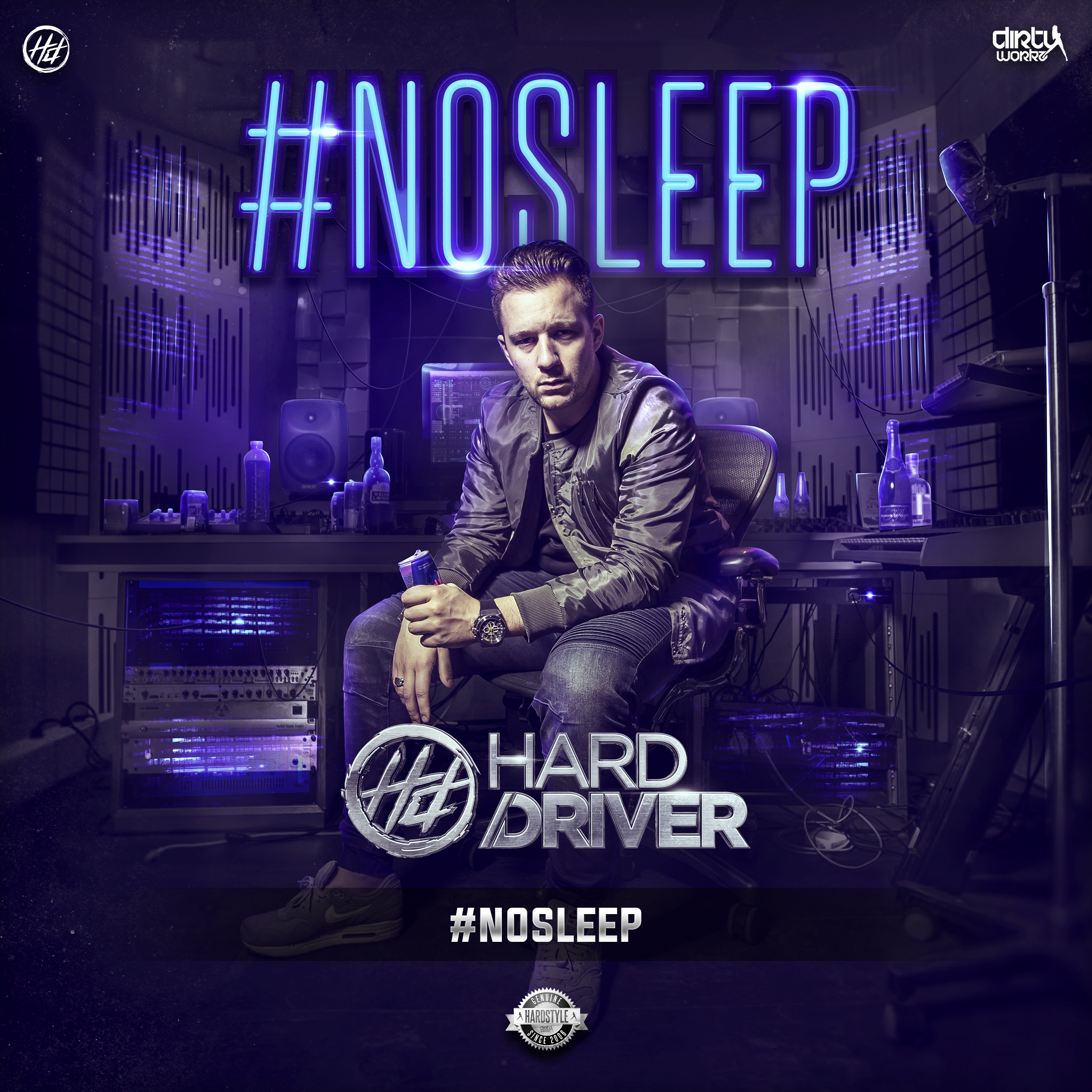 Hard Driver - #‎No Sleep‬ Vol. 4 [DIRTY WORKZ] DWX338