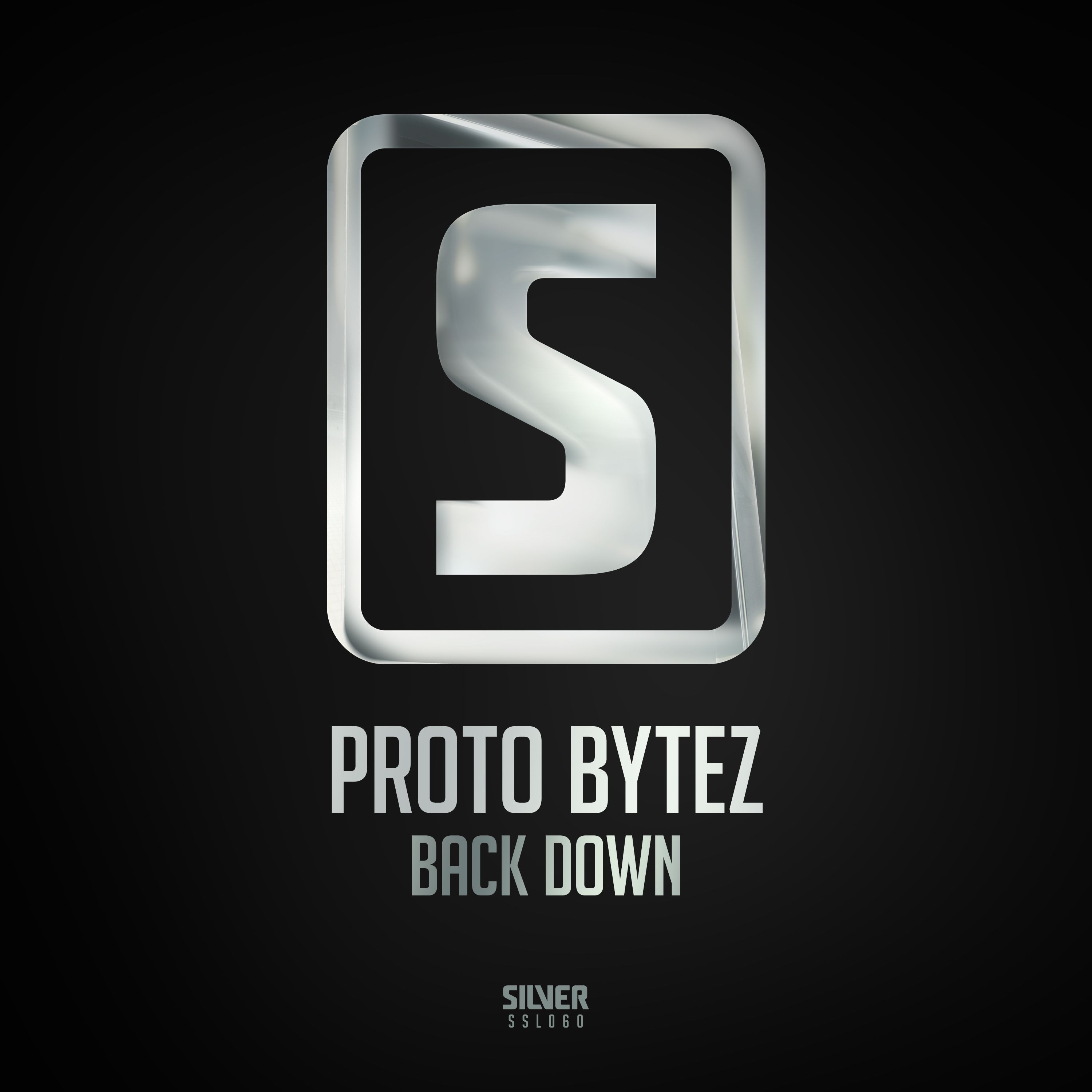 Proto Bytez - Back Down [SCANTRAXX SILVER] SSL060