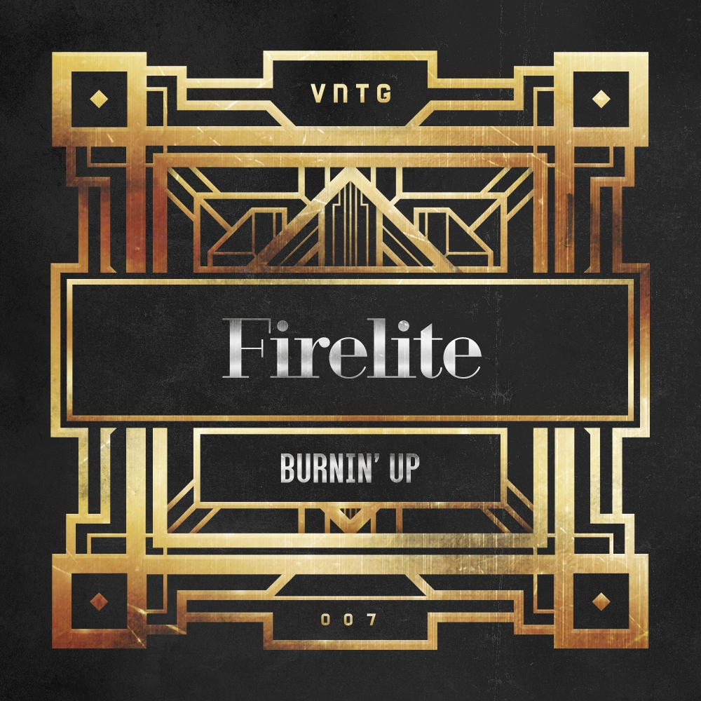 Firelite - Burnin’ Up [VNTG RECORDS] VNTG007