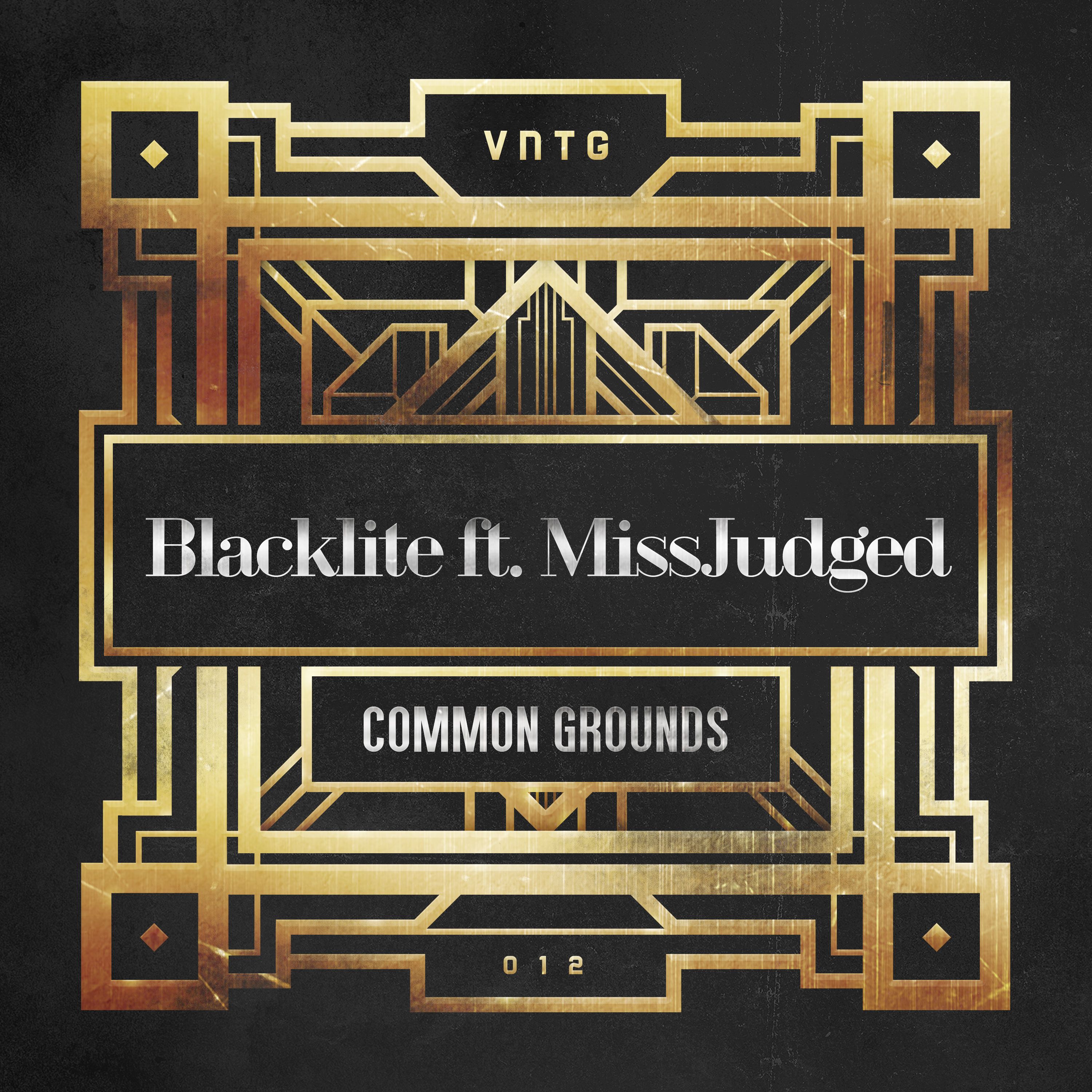 Blacklite ft. MissJudged - Common Grounds [VNTG RECORDS] VNTG012