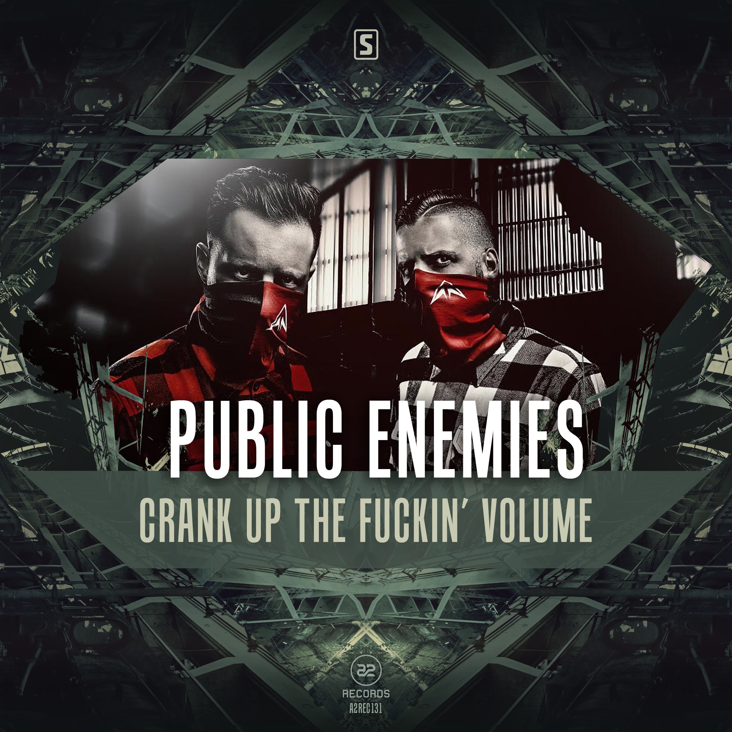 Public Enemies - Crank Up The Fuckin' Volume [A2 RECORDS] A2REC131