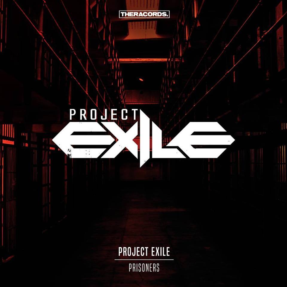 Project Exile - Prisoners [THERACORDS] THER181