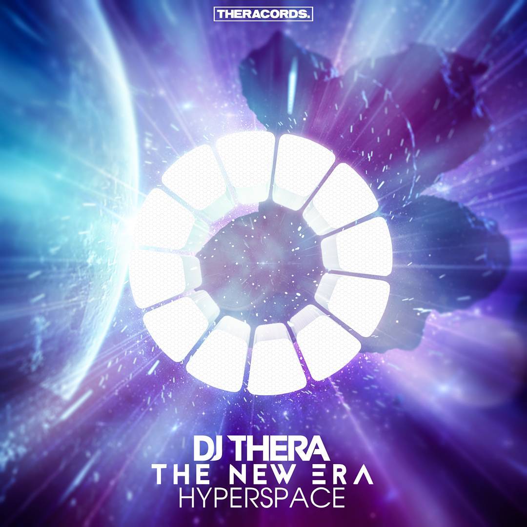 DJ Thera – The New Era: Hyperspace [THERACORDS] THER182T