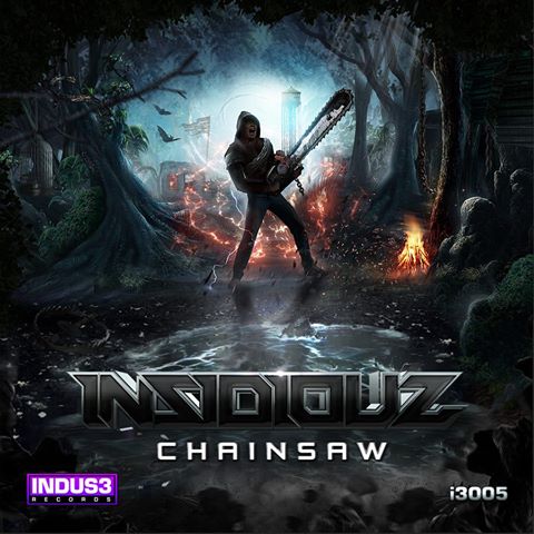 Insidiouz - Chainsaw [INDUS3 RECORDS] I3005T