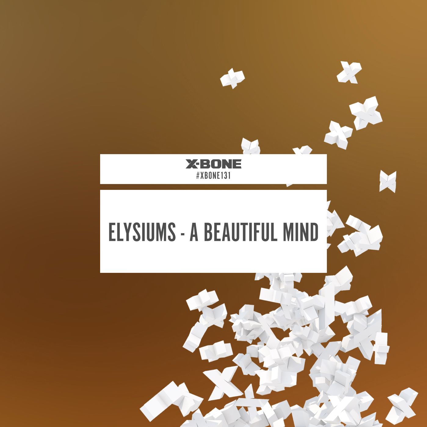 Elysiums - A Beautiful Mind [X-BONE RECORDS] XBONE131