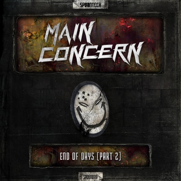 Main Concern - End Of Days Part II [SPOONTECH RECORDS] SPOON099T