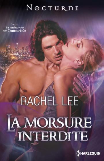 Le rendez-vous des Immortels - Rachel Lee (3 Tomes) 9782280246262