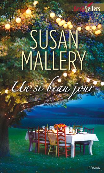 Un si beau jour - Susan Mallery 9782280284134