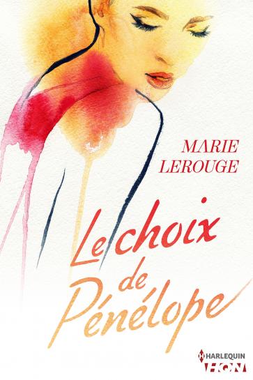 Le choix de Pénélope de Marie Lerouge 9782280301503