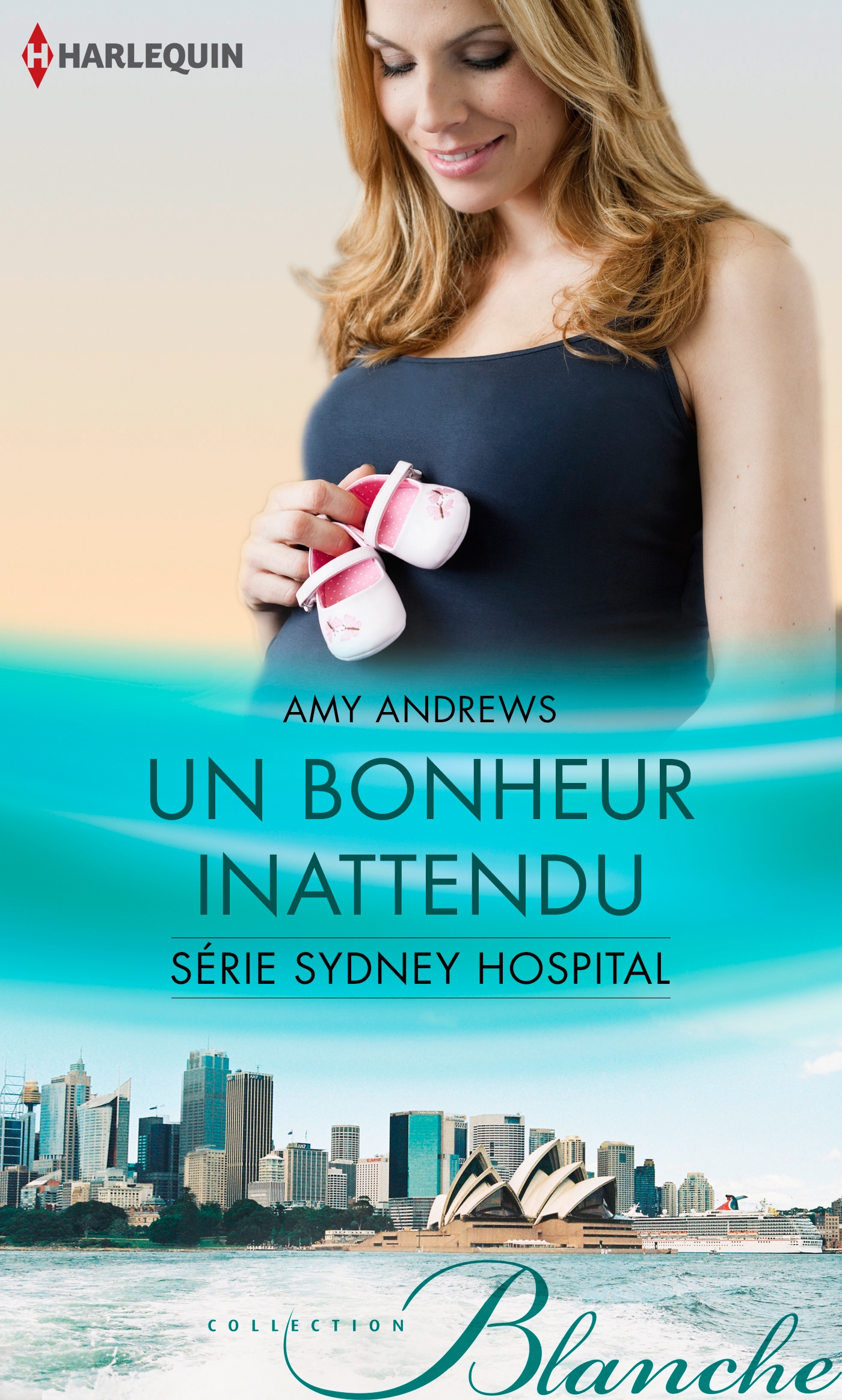 Sydney Hospital - Tome 9 : Un bonheur inattendu de Amy Andrews 9782280326643