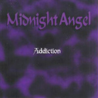 MIDNIGHT ANGEL - Addiction (1999) MIDNIGHTANGEL_A