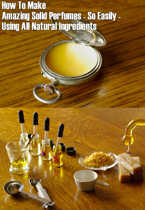 How To Make Amazing Homemade Solid Perfumes Using All Natural Ingredients Solid-perfumefb