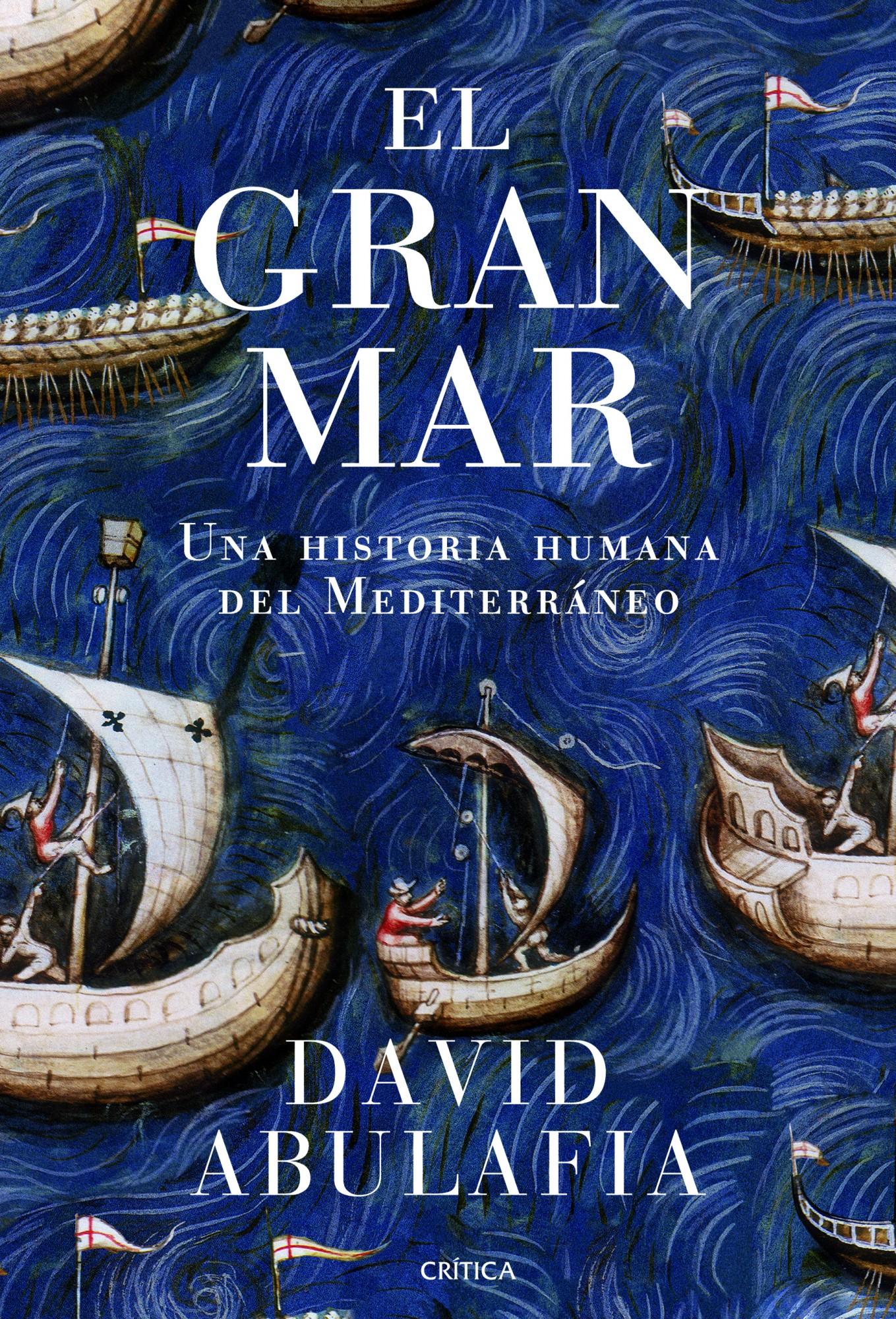 david - El gran mar. David Abulafia. El-gran-mar-9788498925470