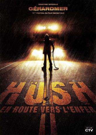 Hush ( dans la veine de Une Virée En Enfer). HUSH_POSTER_228x340