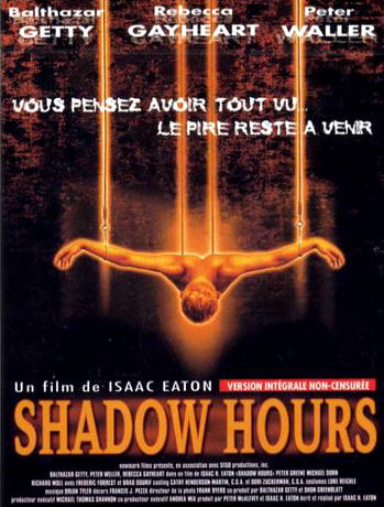 Shadow Hours 2010 Unrated [TRUEFRENCH] DVDRip (exclue) [FS][WU][US] Affiche-Shadow-Hours-2000