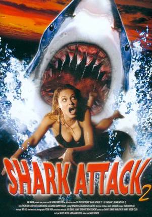 Shark Attack 2 : Le carnage [David Worth] (2000) Sharkattack2