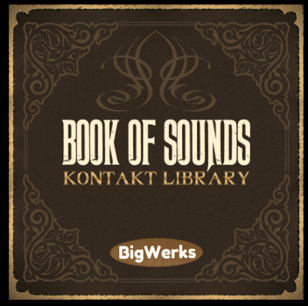 BigWerks Book of Sounds KONTAKT 1708151702190099