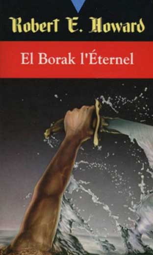 EL BORAK (le rapide) Fleuve-noir-el-borak-l-eternel